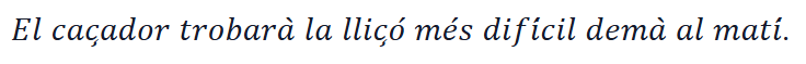 Câu ví dụ ở kiểu Nghiêng (Serif)