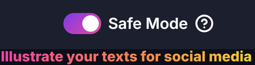 The Safe Mode toggle in the on position (colored), with a help icon next to it.